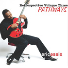 Eric Essix - Retrospective Volume 3: Pathways