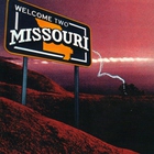 Welcome Two Missouri (Vinyl)