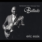 Eric Essix - Retrospective Vol. 2: Ballads