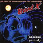 Brand X - Missing Period - Remastered SHM in Paper Sleeve