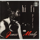James Moody - Hi Fi Party (Vinyl)