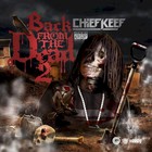Chief Keef - Back From The Dead 2