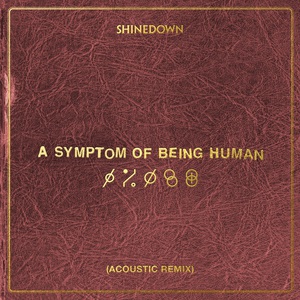 A Symptom Of Being Human (Acoustic Remix) (CDS)