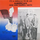 It's A Miracle To Be An American (With Darrell Smith) (Vinyl)