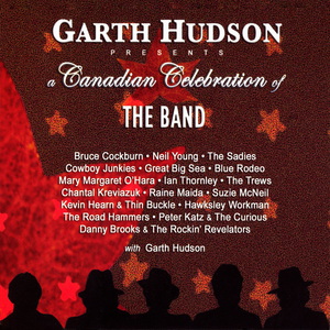 A Canadian Celebration Of The Band