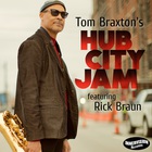 Hub City Jam (Feat. Rick Braun) (CDS)