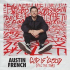 God Is Good (All The Time) (CDS)
