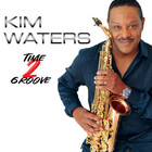 Kim Waters - Time 2 Groove