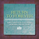 Return to Forever - The Complete Columbia Albums Collection CD3