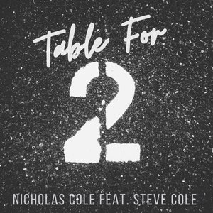 Table For 2 (Feat. Steve Cole) (CDS)
