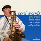 Phil Woods - Cool Woods