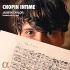 Justin Taylor - Chopin Intime