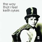 Keith Sykes - The Way That I Feel