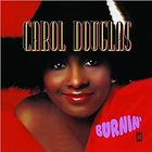 Carol Douglas - Burnin'