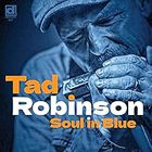 Tad Robinson - Soul in Blue