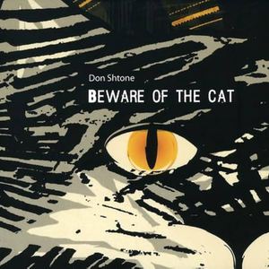 Beware Of The Cat