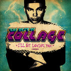The Best Of Collage - I'll Be Loving You