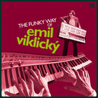 The Funky Way Of Emil Viklicky