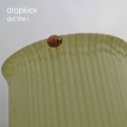 Dropkick - Dot The I