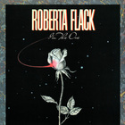 Roberta Flack - I'm The One (Reissued 2013)
