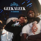 Geekaleek (Feat. Cash Kidd) (CDS)