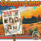 Sir Douglas Quintet - Wanted Very Much Alive (Vinyl)
