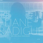Eliane Radigue - Œuvres Électroniques CD11