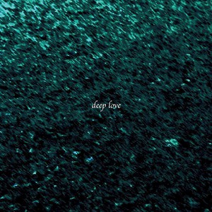 Deep Love