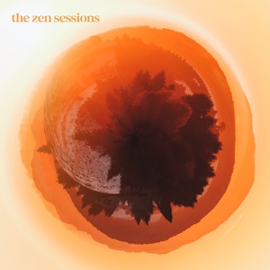 The Zen Sessions (EP)