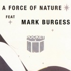 A Force Of Nature (Feat. Mark Burgess) (EP)