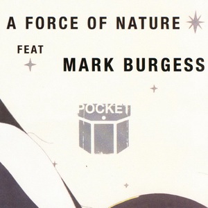 A Force Of Nature (Feat. Mark Burgess) (EP)