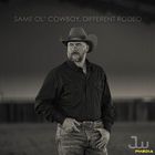 Josh Ward - Same Ol’ Cowboy, Different Rodeo