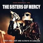 The Sisters of Mercy - FIRST AND LAST AND ALWAYS IN LONDON