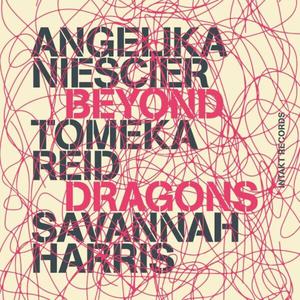 Beyond Dragons (With Tomeka Reid & Savannah Harris)