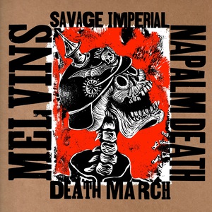 Savage Imperial Death March (With Napalm Death)