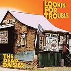The Dead Daisies - Lookin For Trouble