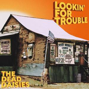 Lookin For Trouble