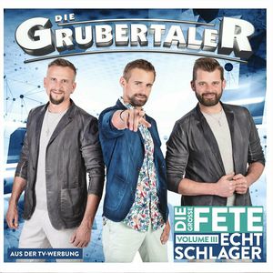 Echt Schlager (Die Grosse Fete Vol. III)