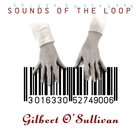 Gilbert O'sullivan - Sounds Of The Loop