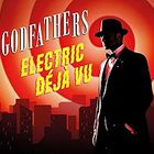 The Godfathers - Electric Deja Vu