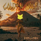 Dope Lemon - Golden Wolf (CDS)