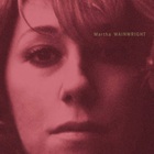 Martha Wainwright (20Th Anniversary Edition) CD2
