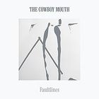 Cowboy Mouth - Faultlines