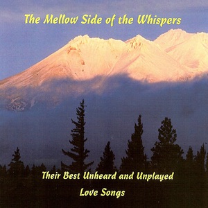 The Mellow Side Of The Whispers