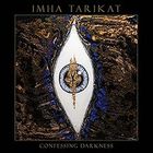 Imha Tarikat - Confessing Darkness