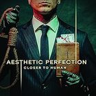 Aesthetic Perfection - Closer to Human