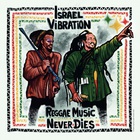 Israel Vibration - Reggae Music Never Dies