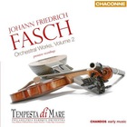 Fasch: Orchestral Works Vol. 2