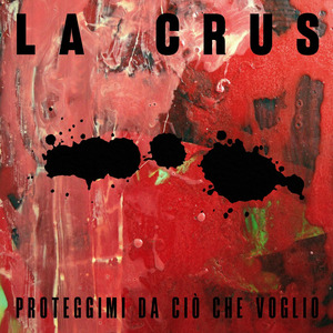 Proteggimi Da Cio Che Voglio