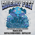 Squeaky Feet - 2023-03-20 - Buffalo Iron Works, Buffalo, NY
